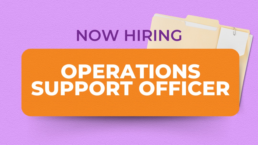 Now Hiring: OPERATIONS SUPPORT OFFICER