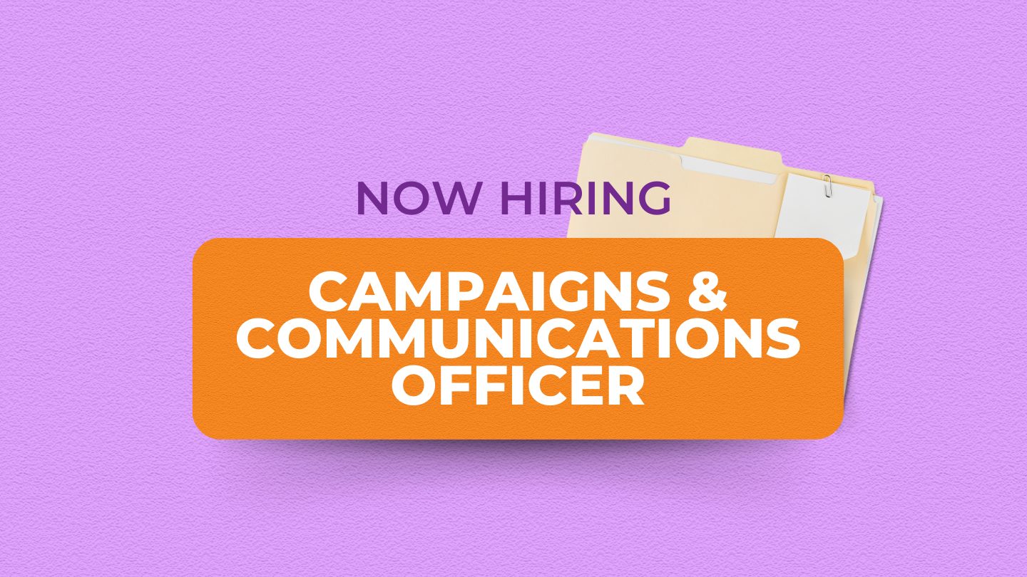 Now Hiring: Campaigns and Communications Officer