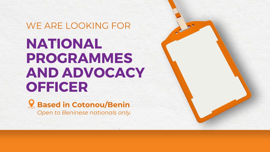 Now Hiring: Programmes and Advocacy Officer: Cotonou, Benin